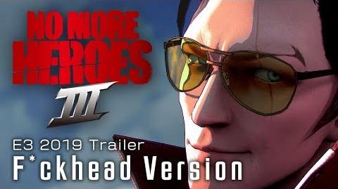 no more heroes 3 e3 2019 trailer - f*ckhead version.jpg